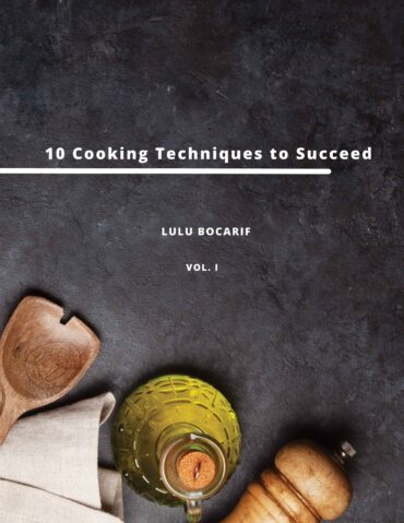 10 cooking techniques to succeed